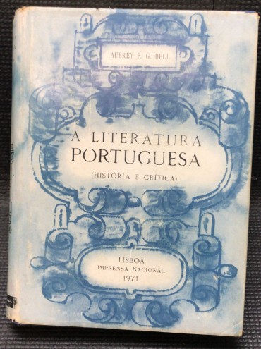 «A Literatura Portuguesa (História e Crítica»