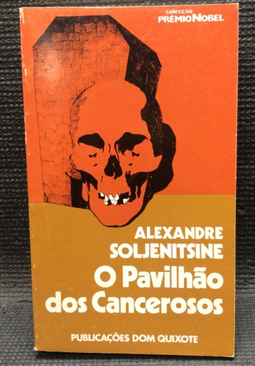 O PAVILHÃO DOS CANCEROSOS