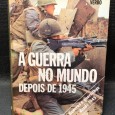 «A Guerra no Mundo - Depois de 1945»