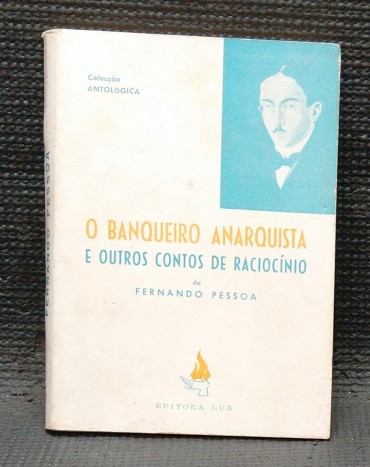 O BANQUEIRO ANARQUISTA E OUTROS CONTOS DE RACIOCÍNIO