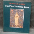 THE FIRST HUNDRED YEARS