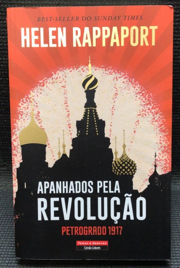 «Apanhados pela Revolução - Petrogrado 1917»