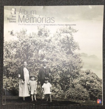 «Álbum de Memórias - 1ª e 2ª Décadas (Anos 20 e 30)»