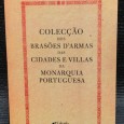 «Colecção dos Brasões D' Armas das Cidades e Villas da Monarquia Portuguesa»