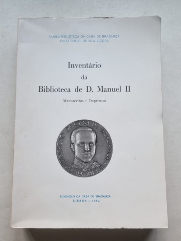 INVENTÁRIO DA BIBLIOTECA DE D. MANUEL II