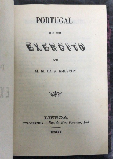 «Portugal e o seu Exercito - 1867»
