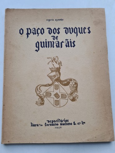 O PAÇO DOS DUQUES DE GUIMARÃES