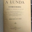 «A Lunda ou Os Estados do Muatiânvua - 1890»