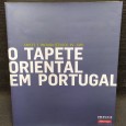 «O Tapete Oriental em Portugal - Tapete e Pintura Séculos XV-XVIII»