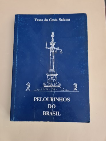PELOURINHOS DO BRASIL