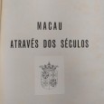 «Macau Através dos Séculos» 