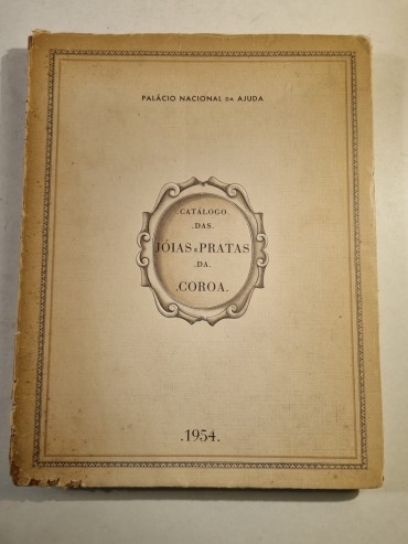 CATÁLOGO DAS JOIAS, PRATAS DA COROA