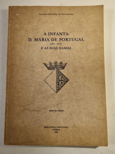 A INFANTA D. MARIA DE PORTUGAL E AS SUAS DAMAS