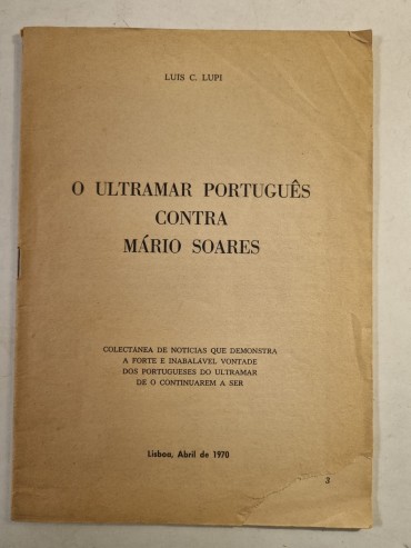 O ULTRAMAR PORTUGUÊS CONTRA MÁRIO SOARES