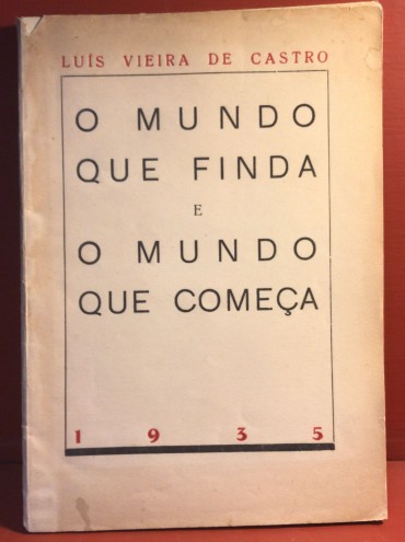 «O Mundo que Finda e O Mundo que Começa» 