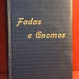 «Fadas e Gnomos» 