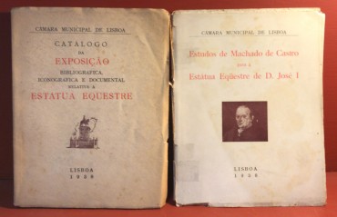 «Catálogo da Exposição Relativa à Estatua Equestre / Estudos de Machado de Castro para a Estátua Equestre de D. José I»