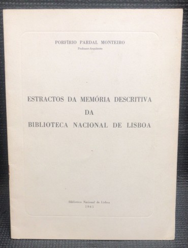«Estractos da Memória Descritiva da Biblioteca Nacional de Lisboa» 