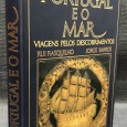 «Portugal e o Mar - Viagens pelos Descobrimentos» 