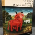 «Le Monde Magique D' Ivan Generalic» 