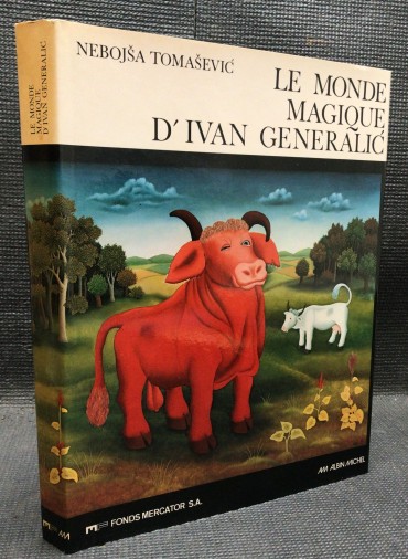 «Le Monde Magique D' Ivan Generalic» 