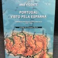 «Portugal Visto Pela Espanha - Correspondência Diplomática 1939-1960»