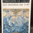 «Conquista de Lisboa aos Mouros em 1147» 