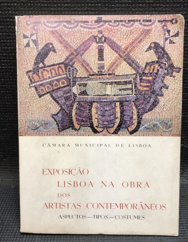 «Exposição Lisboa na Obra dos Artistas Contemporâneos» 