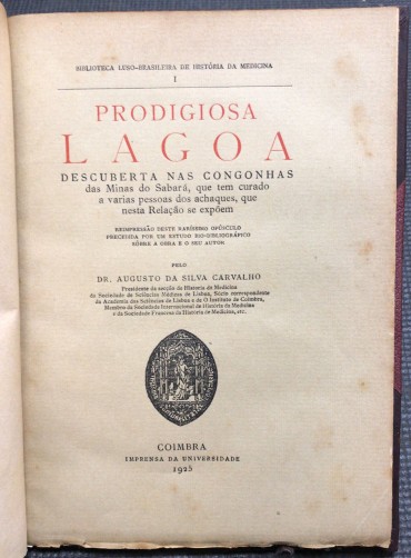 «Prodigiosa Lagoa - Descuberta nas Congonhas» 