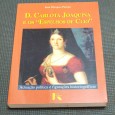 D.CARLOTA JOAQUINA E OS 