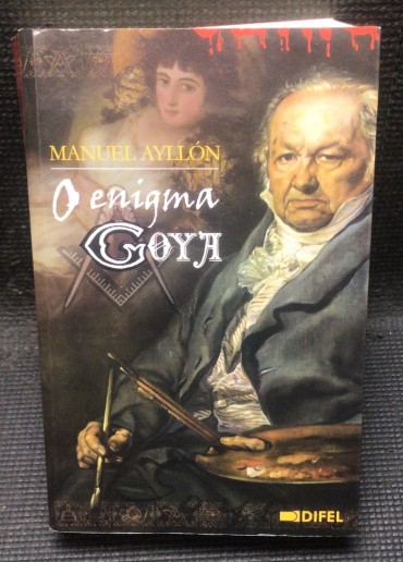 «O Enigma Goya»