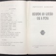 «Quando ao Gavião Cai a Pena» 