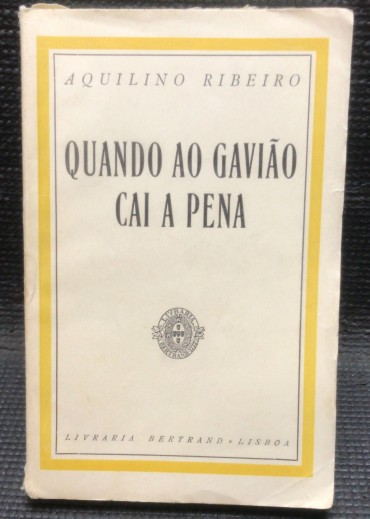 «Quando ao Gavião Cai a Pena» 
