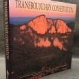 «Transboundary Conservation - A New Vision for Protected Areas» 