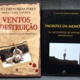 «Ventos de Destruição - Memórias e Aventuras de Caça em Moçambique / Padrões de Memória - Da Metrópole às Anharas Angolanas»