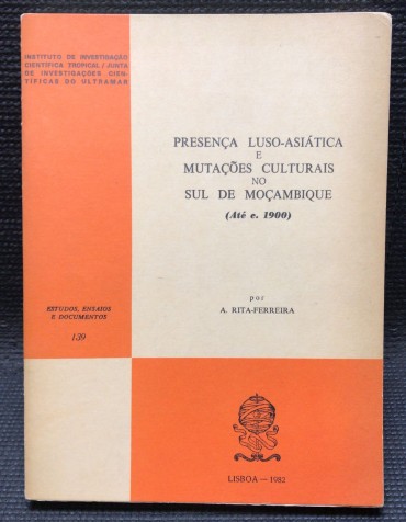 «Presença Luso-Asiática e Mutações Culturais no Sul de Moçambique (até c. 1900)»
