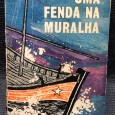 «Uma Fenda na Muralha» 