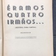 «Éramos 4 Irmãos»