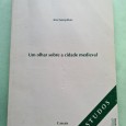 UM OLHAR SOBRE A CIDADE MEDIEVAL 