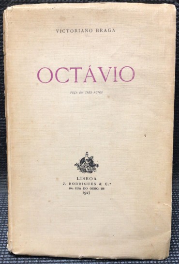 «Octávio - Peça em Três Actos» 