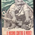 «... E Mesmo Contra a Maré! - Memórias - Crítica - Paisagem»
