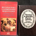«Receitas para Gastrónomos Requintados / Vinho e Queijos Portugueses»