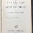 «Las Heridas por Arma de Fuego» 
