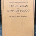 «Las Heridas por Arma de Fuego» 