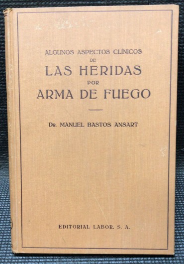 «Las Heridas por Arma de Fuego» 