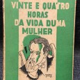 «Vinte e Quatro Horas da Vida Duma Mulher»
