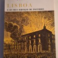 LISBOA E OS SEUS SERVIÇOS DE INCÊNDIOS 