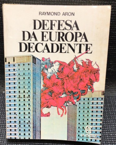 «Defesa da Europa Decadente»