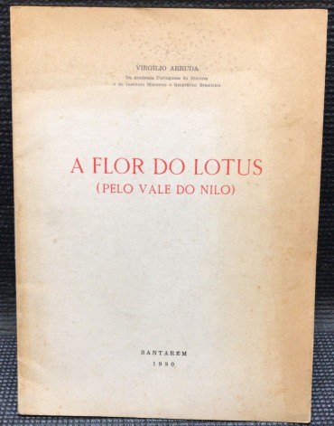 «A Flor do Lotus ( Pelo Vale do Nilo)»