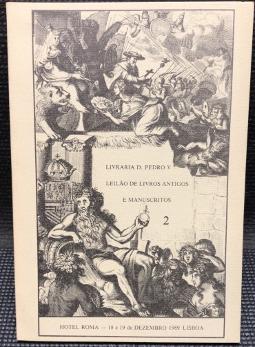 «Livraria D. Pedro V - Leilão de Livros Antigos e Manuscritos 1989»